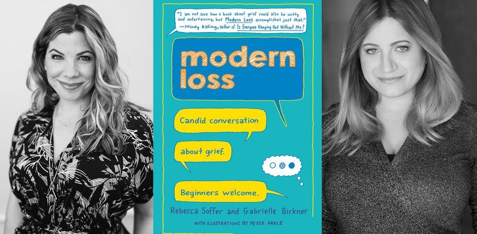 Portrait of Rebecca Soffer and Gabrielle Brikner, authors of Modern loss