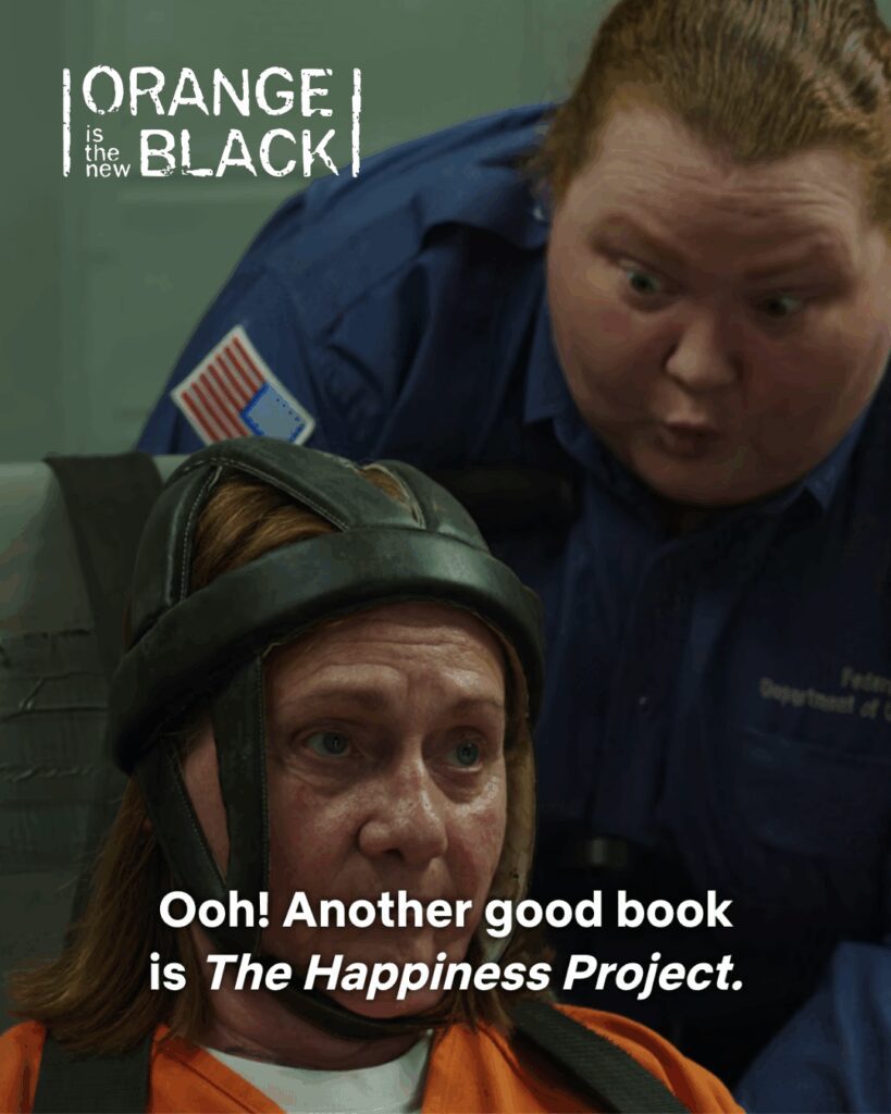 The Happiness Project book in Orange is the new black