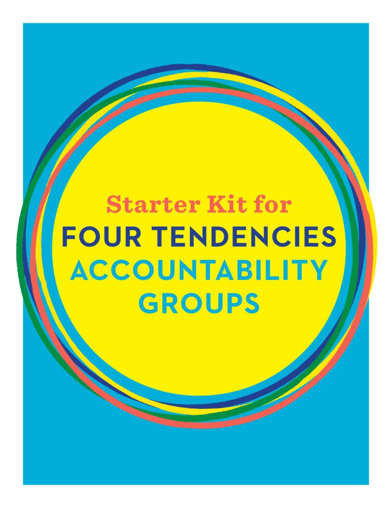Four Tendencies Starter Kit for an Accountability Group
